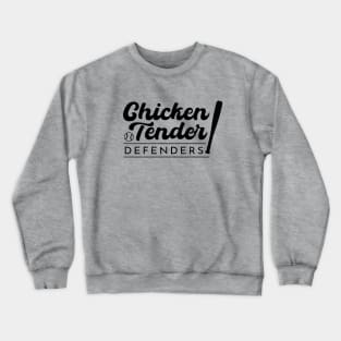 Chicken Tender Defenders 13 Crewneck Sweatshirt